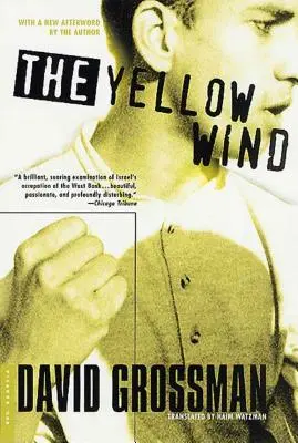 Żółty wiatr: z nowym posłowiem autora - The Yellow Wind: With a New Afterword by the Author