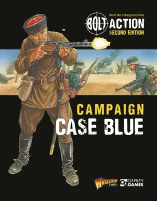 Bolt Action: Kampania: Case Blue - Bolt Action: Campaign: Case Blue