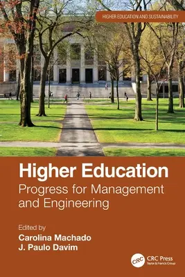 Szkolnictwo wyższe: Postęp w zarządzaniu i inżynierii - Higher Education: Progress for Management and Engineering