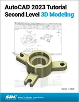 Samouczek AutoCAD 2023 - modelowanie 3D na poziomie drugim - AutoCAD 2023 Tutorial Second Level 3D Modeling