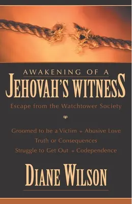 Przebudzenie Świadka Jehowy: Ucieczka z Towarzystwa Strażnica - Awakening of a Jehovah's Witness: Escape from the Watchtower Society