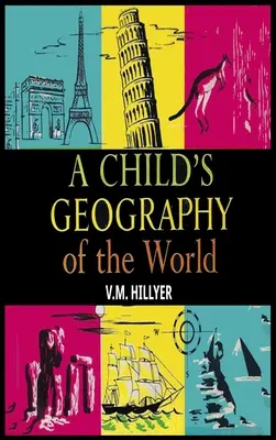 Dziecięca geografia świata - A Child's Geography of the World