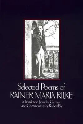 Wybrane wiersze Rainera Marii Rilkego - Selected Poems of Rainer Maria Rilke