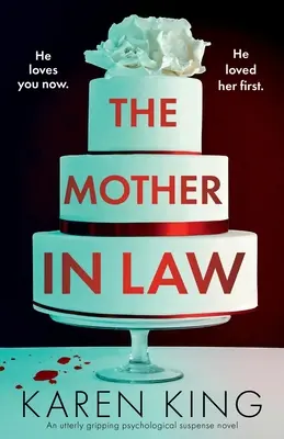 The Mother-in-Law: Trzymająca w napięciu psychologiczna powieść sensacyjna - The Mother-in-Law: An utterly gripping psychological suspense novel