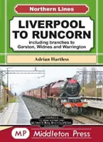 Liverpool To Runcorn - w tym oddziały w Garston, Widnes i Warrington. - Liverpool To Runcorn - including branches to Garston, Widnes and Warrington.