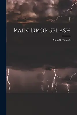 Krople deszczu - Rain Drop Splash