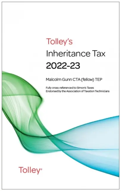 Podatek od spadków Tolleya 2022-23 - Tolley's Inheritance Tax 2022-23