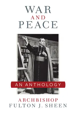 Wojna i pokój: Antologia Sheena - War and Peace: A Sheen Anthology