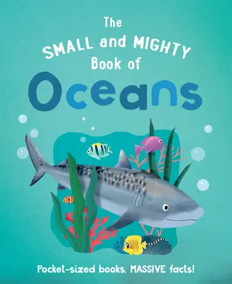 Mała i potężna księga oceanów - The Small and Mighty Book of Oceans