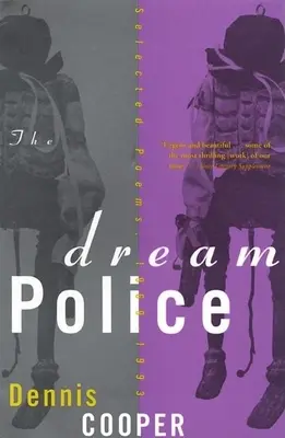 Policja marzeń: Wybrane wiersze, 1969-1993 - The Dream Police: Selected Poems, 1969-1993