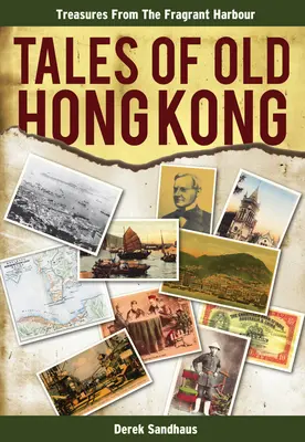 Opowieści z dawnego Hongkongu - Tales of Old Hong Kong