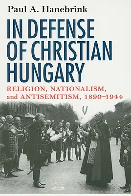 W obronie chrześcijańskich Węgier - In Defense of Christian Hungary