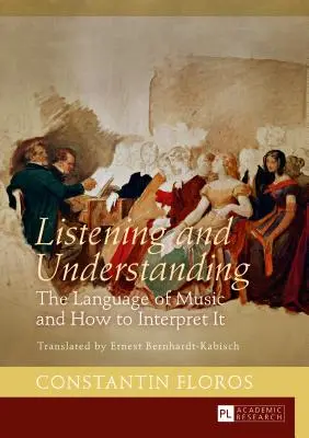 Słuchanie i rozumienie: Język muzyki i jak go interpretować. Tłumaczenie: Ernest Bernhardt-Kabisch - Listening and Understanding: The Language of Music and How to Interpret It. Translated by Ernest Bernhardt-Kabisch