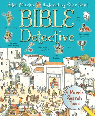 Biblijny detektyw: Książka z łamigłówkami - Bible Detective: A Puzzle Search Book