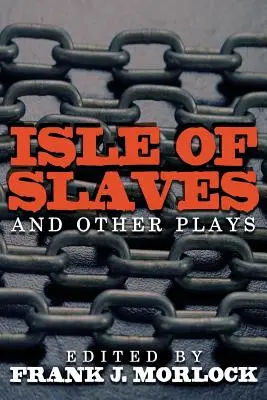 Wyspa niewolników i inne sztuki - Isle of Slaves and Other Plays