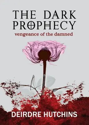 Mroczne proroctwo 2: Zemsta potępionych - The Dark Prophecy 2: Vengeance of the Damned