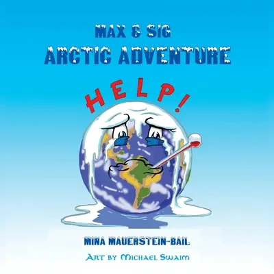 Max & Sig: Arktyczna przygoda - Max & Sig: Arctic Adventure