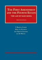 Pierwsza poprawka i czwarta władza - prawo mediów masowych - First Amendment and the Fourth Estate - The Law of Mass Media