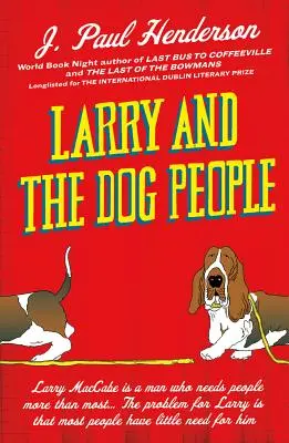 Larry i ludzie psy - Larry and the Dog People