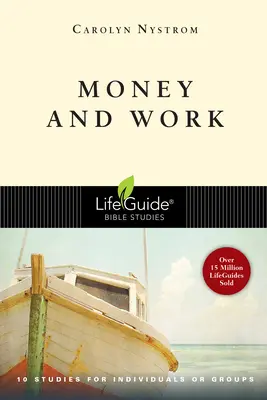 Pieniądze i praca: 10 studiów dla osób indywidualnych lub grup - Money & Work: 10 Studies for Individuals or Groups