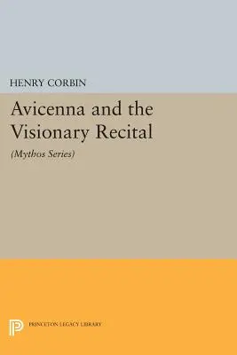 Awicenna i wizjonerski recital: (seria Mythos) - Avicenna and the Visionary Recital: (Mythos Series)