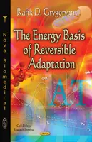 Energetyczne podstawy odwracalnej adaptacji - Energy Basis of Reversible Adaptation