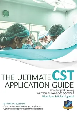 Kompletny przewodnik po aplikacji Core Surgical Training: Porady ekspertów na każdym etapie aplikacji CST, kompleksowe instrukcje budowania portfolio - The Ultimate Core Surgical Training Application Guide: Expert advice for every step of the CST application, comprehensive portfolio building instructi