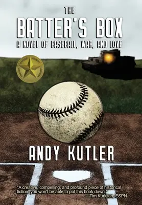 The Batter's Box: Powieść o baseballu, wojnie i miłości - The Batter's Box: A Novel of Baseball, War, and Love