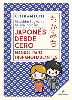 Japons Desde Cero. Podręcznik dla początkujących - Japons Desde Cero. Manual Para Principiantes