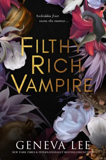 Filthy Rich Vampire - Zmierzch spotyka Bridgertona w tym całkowicie uzależniającym i gorącym romansie o wampirach. - Filthy Rich Vampire - Twilight meets Bridgerton in this totally addictive and steamy vampire romance