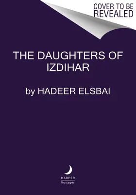 Córki Izdiharu - The Daughters of Izdihar