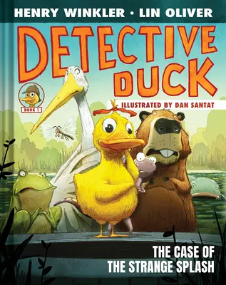 Kaczor detektyw: Sprawa dziwnego rozprysku (Kaczor detektyw #1) - Detective Duck: The Case of the Strange Splash (Detective Duck #1)