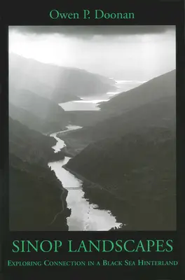 Sinop Landscapes: Odkrywanie połączeń w głębi lądu nad Morzem Czarnym - Sinop Landscapes: Exploring Connection in a Black Sea Hinterland