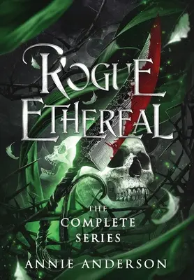 Kompletna seria Rogue Ethereal - Rogue Ethereal Complete Series