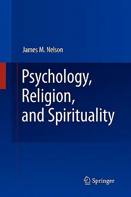 Psychologia, religia i duchowość - Psychology, Religion, and Spirituality