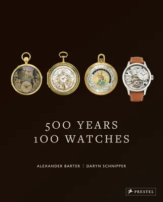 500 lat, 100 zegarków - 500 Years, 100 Watches