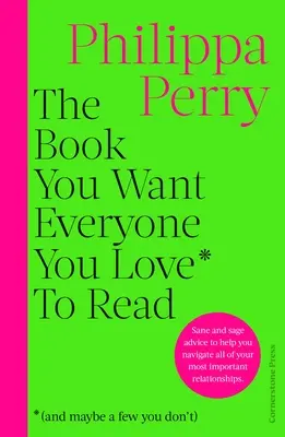 Książka, którą chciałbyś, aby przeczytali wszyscy, których kochasz *(i może kilka, których nie) - THE SUNDAY TIMES BESTSELLER - Book You Want Everyone You Love* To Read *(and maybe a few you don't) - THE SUNDAY TIMES BESTSELLER