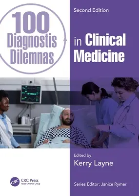 100 dylematów diagnostycznych w medycynie klinicznej - 100 Diagnostic Dilemmas in Clinical Medicine