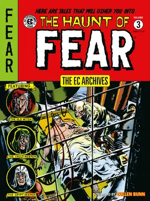 Archiwa EC: Nawiedzenie strachu Tom 3 - The EC Archives: The Haunt of Fear Volume 3