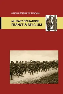 Francja i Belgia 1916. Vol II Appendices. Oficjalna historia Wielkiej Wojny. - France and Belgium 1916. Vol II Appendices. Official History of the Great War.