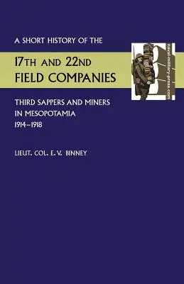 Krótka historia 17. i 22. kompanii polowych, trzecich saperów i górników, w Mezopotamii w latach 1914-1918 - Short History of the 17th and 22nd Field Companies, Third Sappers and Miners, in Mesopotamia 1914-1918