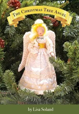 Anioł pod choinkę - The Christmas Tree Angel