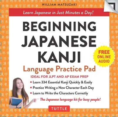 Beginning Japanese Kanji Language Practice Pad - Naucz się japońskiego w kilka minut dziennie! (idealny dla JLPT N5 i AP Exam Review) - Beginning Japanese Kanji Language Practice Pad - Learn Japanese in Just Minutes a Day! (Ideal for JLPT N5 and AP Exam Review)
