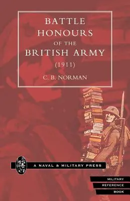 Odznaczenia bitewne armii brytyjskiej (1911) - Battle Honours of the British Army (1911)