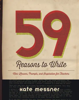 59 powodów, by pisać - mini lekcje, podpowiedzi i inspiracje dla nauczycieli - 59 Reasons to Write - Mini-Lessons, Prompts, and Inspiration for Teachers