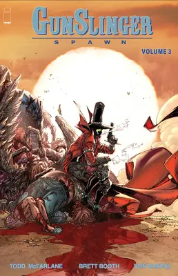 Gunslinger Spawn, tom 3 - Gunslinger Spawn, Volume 3