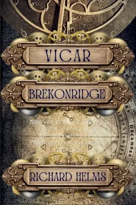 Vicar Brekonridge: Powieść o wikariuszu Brekonridge'u - Vicar Brekonridge: A Vicar Brekonridge Novel