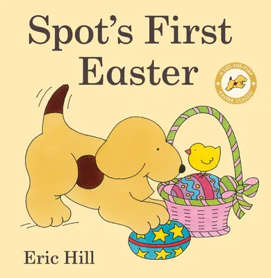 Spot's First Easter: Wielkanocny klasyk z klapką - Spot's First Easter: A Lift-The-Flap Easter Classic