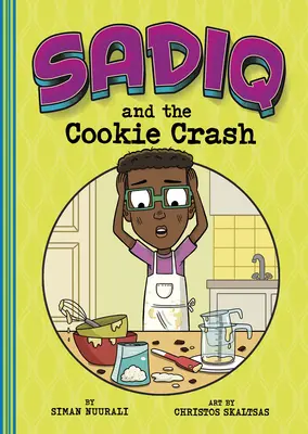 Sadiq i kraksa ciasteczek - Sadiq and the Cookie Crash