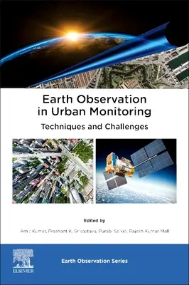 Obserwacja Ziemi w monitorowaniu miast: Techniki i wyzwania - Earth Observation in Urban Monitoring: Techniques and Challenges